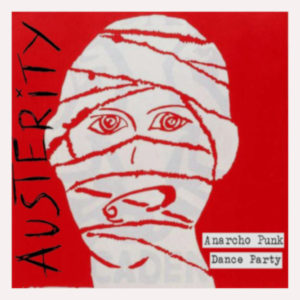 Austerity - Anarcho Punk Dance Party CD cover